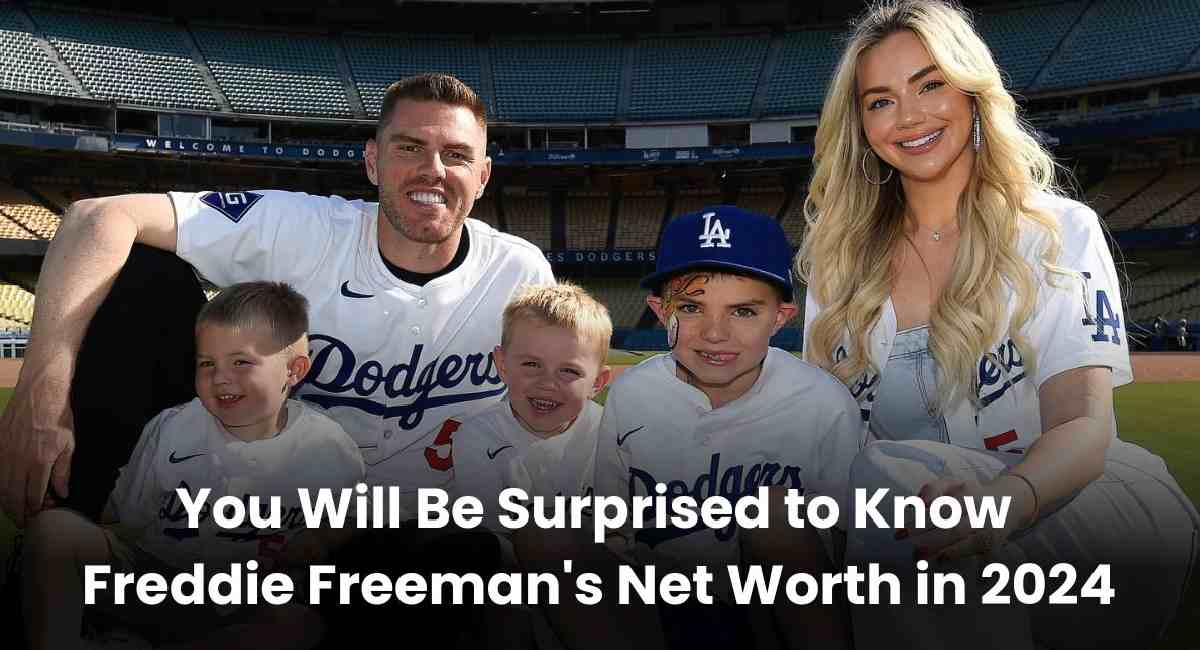 Freddie Freeman Net Worth in 2024