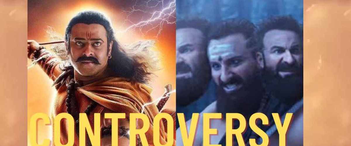 Controversies Surrounding the Upcoming Adipurush Movie and Analyzing the Debate and Backlash