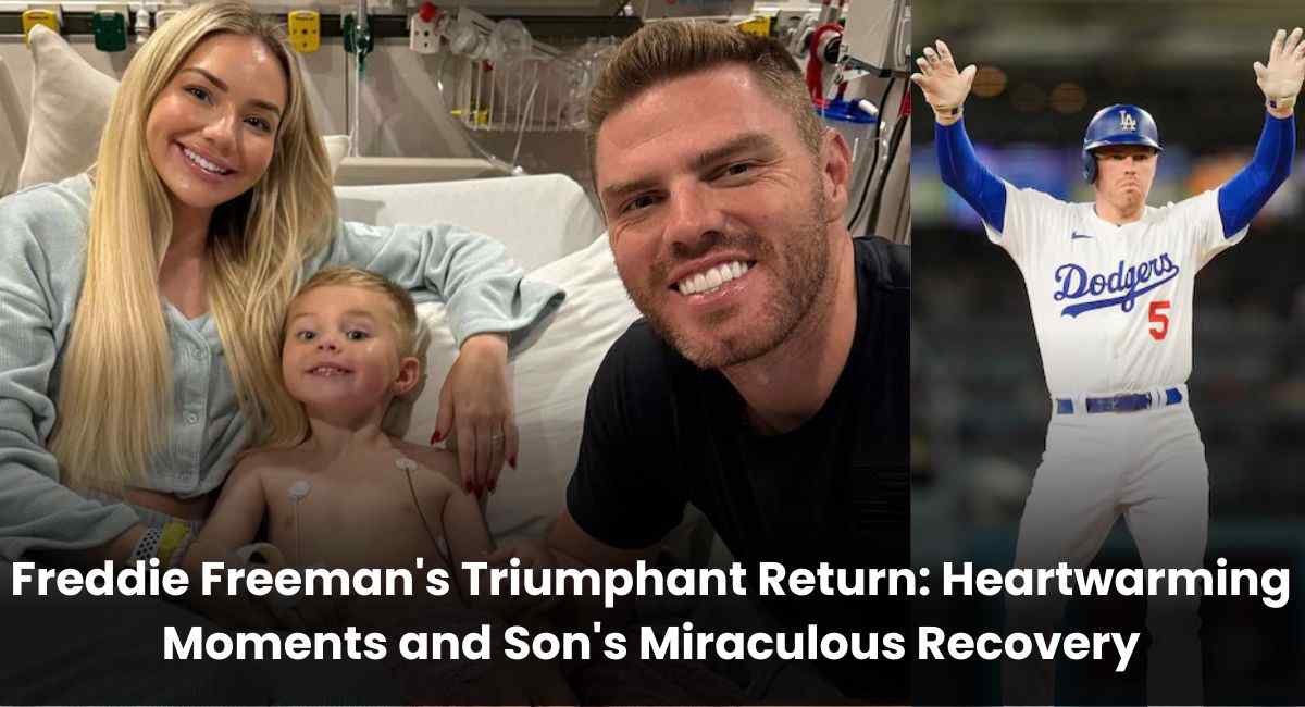 Freddie freeman returns sons recovery